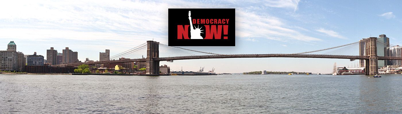 Democracy Now